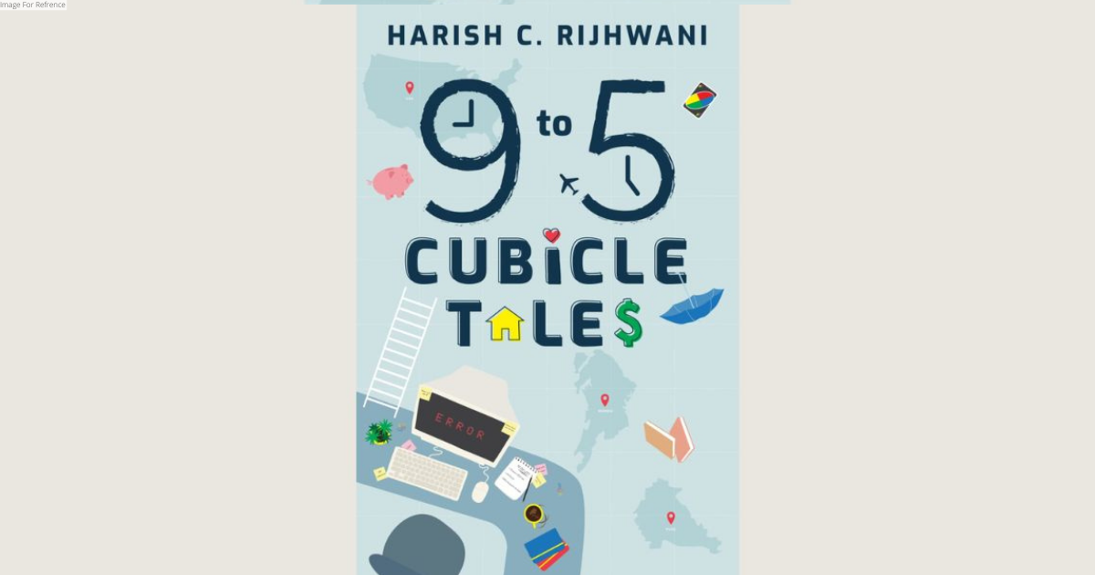 “Make Hay while the Sun shines!!” Says Author Harish C. Rijhwani while he launches his 4th book on the uncertainties of the corporate world - 9 to 5 Cubicle Tales